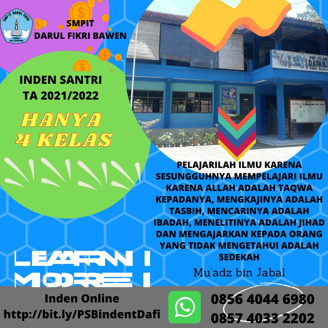 INDEN SANTRI BARU SMPIT DARUL FIKRI BAWEN TA 2021/2022