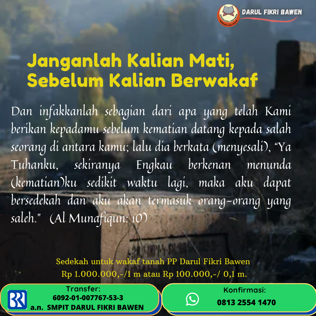 JANGAN SEKALI-KALI MATI SEBELUM WAKAF