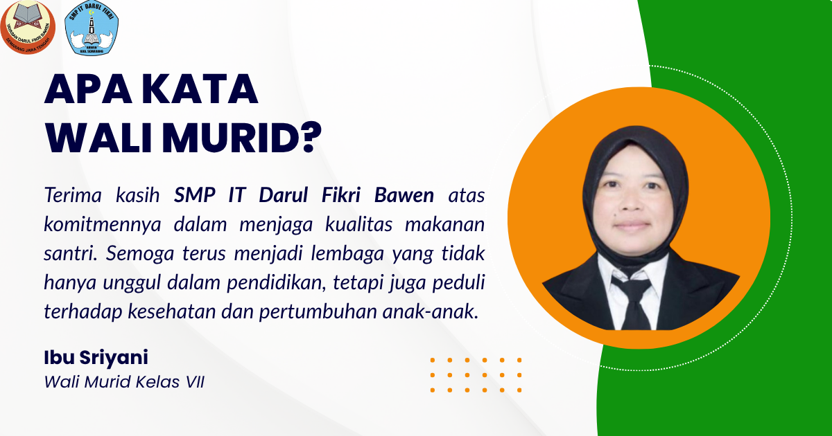 Wali Murid Apresiasi Sekolah yang Peduli Kualitas Makan Siswa di SMP IT Darul Fikri Bawen