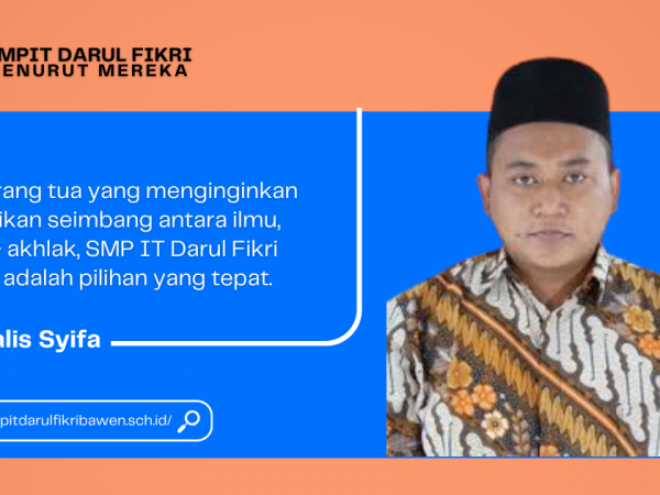 Bukan Kata Brosur! Eks Musyrif 5 Tahun Ungkap Fakta SMPIT Darul Fikri: Cetak Hafiz, Pengusaha, & Da'i Muda